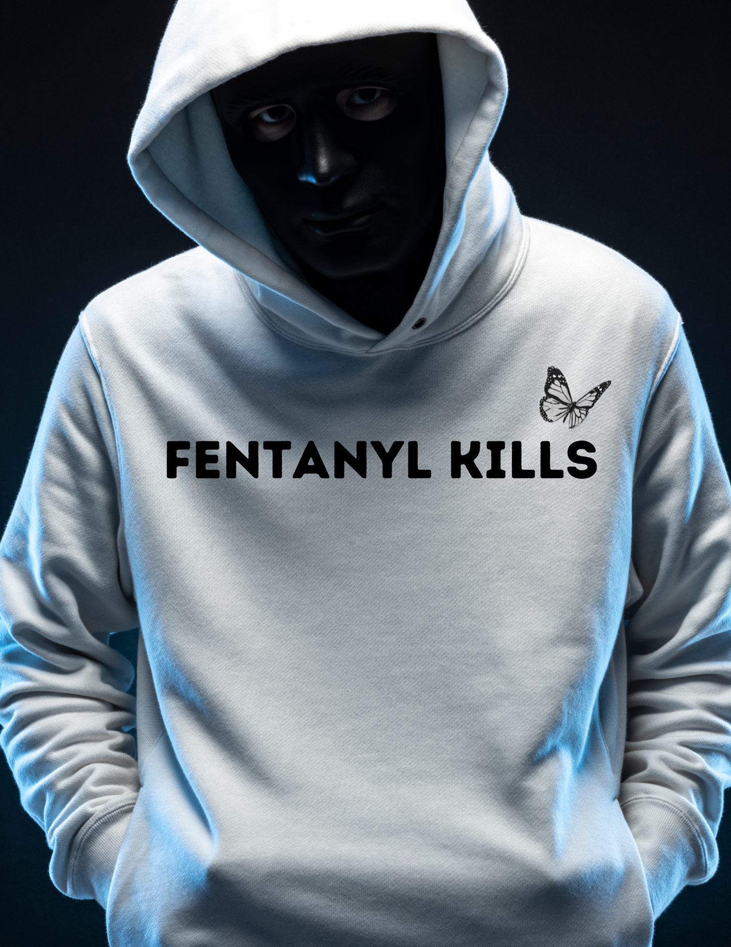 Fentanyl kills hoodie